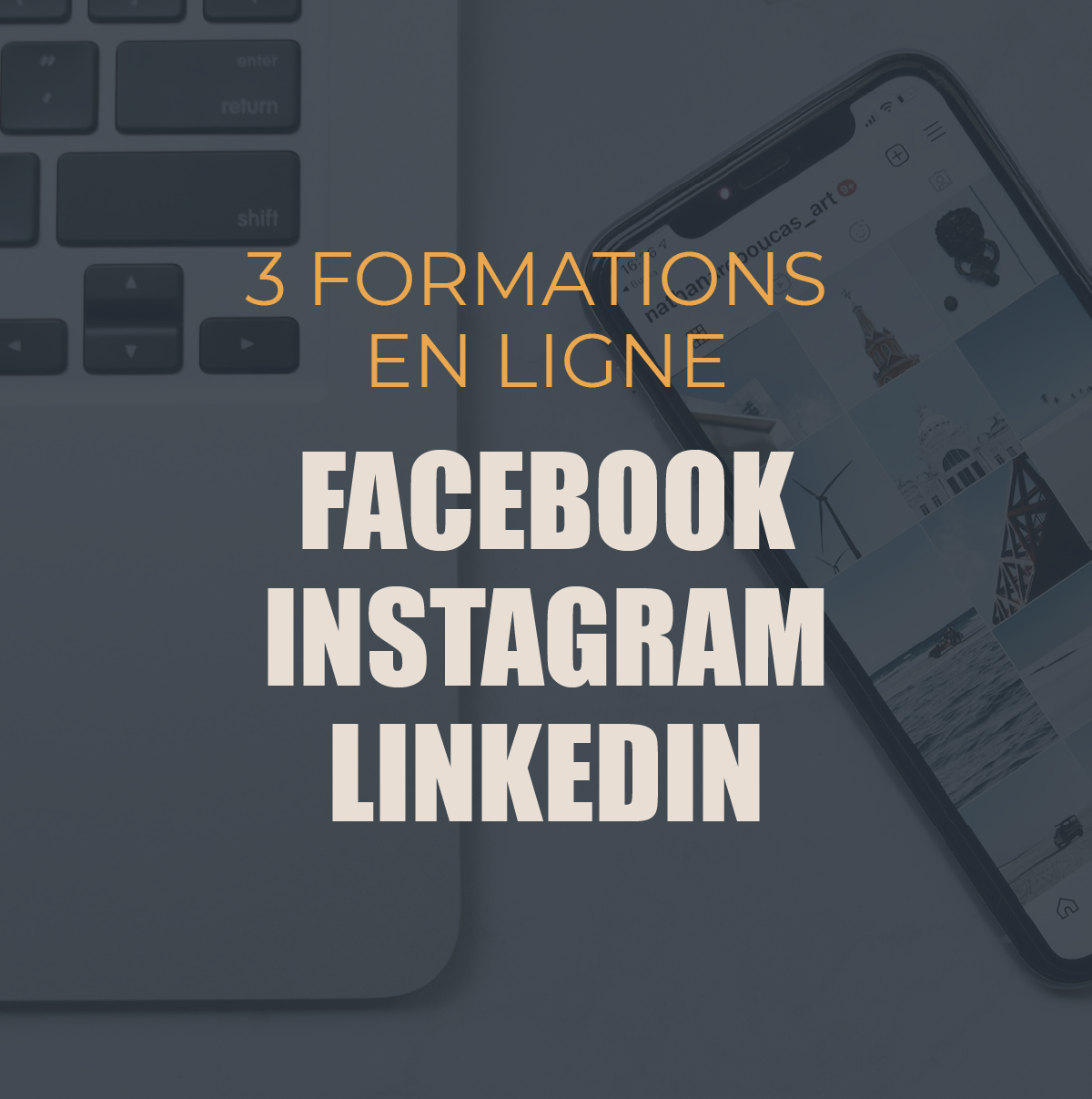 Formations 3 réseaux sociaux