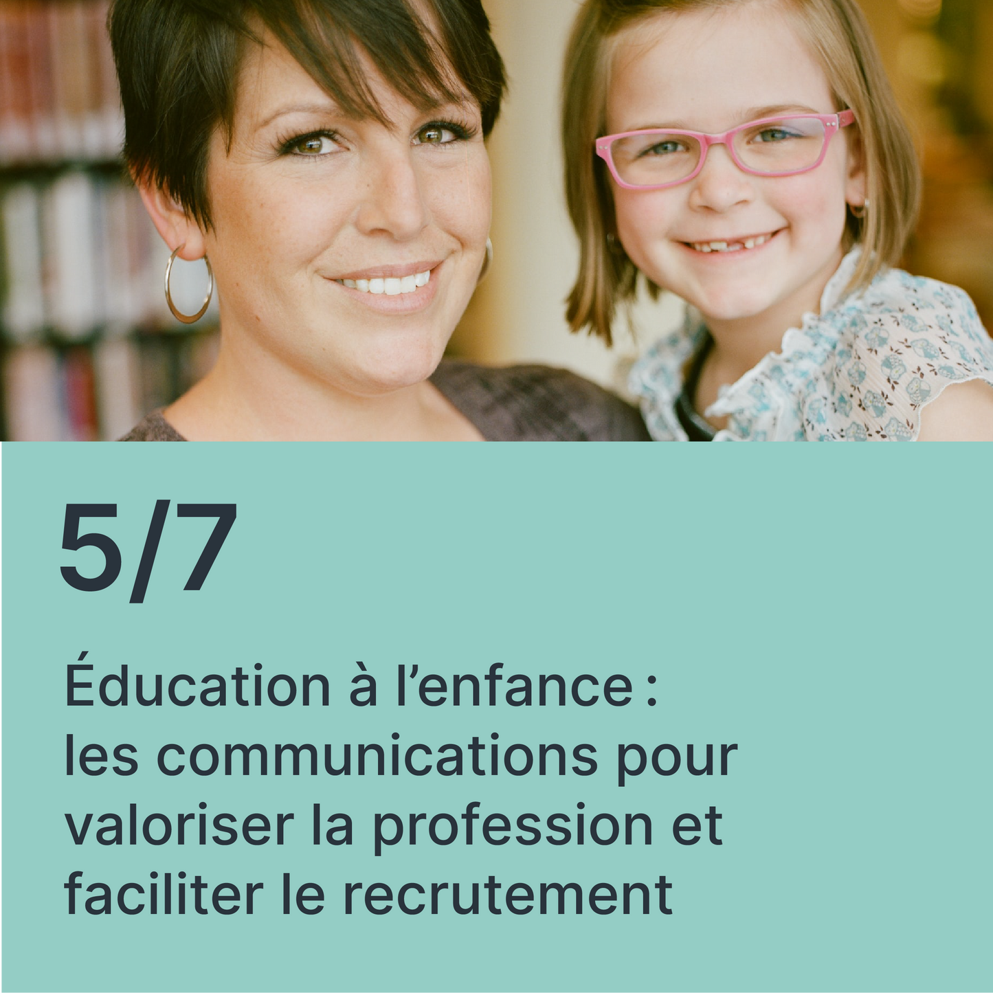Éducation à l’enfance : les communications pour valoriser la profession et faciliter le recrutement